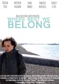 Plakat filmu Where Best We Belong