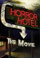 plakat filmu Horror Hotel the Movie