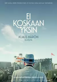 Plakat filmu Ei koskaan yksin