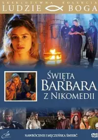 Plakat filmu Św. Barbara z Nikomedii