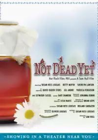 Plakat filmu Not Dead Yet