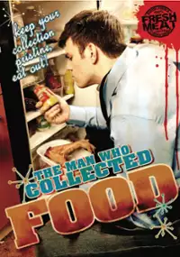 Plakat filmu The Man Who Collected Food