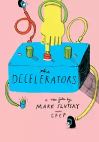 Plakat filmu The Decelerators