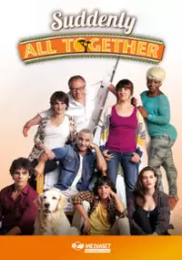 Plakat serialu Tutti insieme all'improvviso