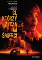 plakat filmu Ci, którzy życzą mi śmierci