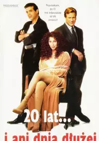 Plakat filmu 20 lat... i ani dnia dłużej