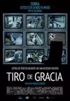 plakat filmu Tiro de gracia