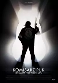 Plakat filmu Komisarz Puk i brojlery nieuprzejmości