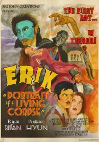 Plakat filmu Erik: Portrait of a Living Corpse