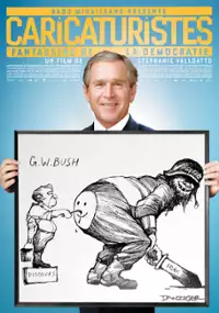 Plakat filmu Caricaturistes - Fantassins de la démocratie