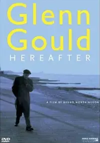 Plakat filmu Glenn Gould - życie po życiu