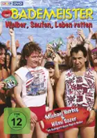 plakat filmu Die Bademeister - Weiber, saufen, Leben retten