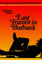 plakat filmu Last Foxtrot in Burbank