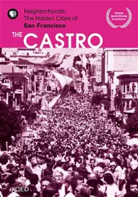 Plakat filmu Neighborhoods: The Hidden Cities of San Francisco - The Castro