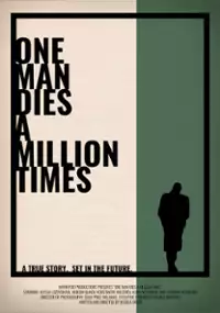 Plakat filmu One Man Dies a Million Times