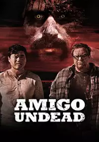 Plakat filmu Amigo Undead