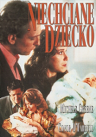 plakat filmu Niechciane dziecko