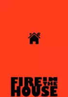 plakat filmu Fire in the House