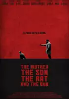 plakat filmu The Mother the Son the Rat and the Gun