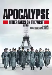 Plakat serialu Apokalipsa: Hitler uderza na Zachód