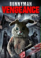 plakat filmu Bunnyman Vengeance