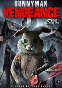 Plakat filmu Bunnyman Vengeance