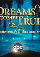 plakat filmu Dreams Come True: A Celebration of Disney Animation