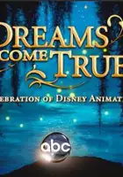 plakat filmu Dreams Come True: A Celebration of Disney Animation