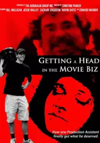 Plakat filmu Getting a Head in the Movie Biz