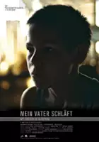 plakat filmuMój ojciec śpi