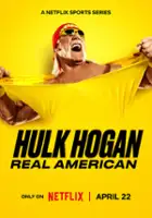 plakat filmu Hulk Hogan: Amerykanin z krwi i kości
