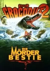 Plakat filmu Krokodyl zab&oacute;jca 2