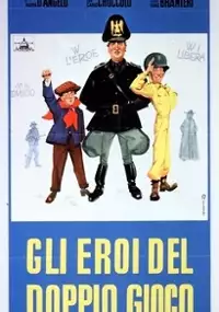 Plakat filmu Gli Eroi del doppio gioco