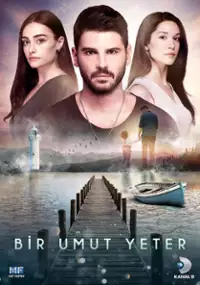 Plakat serialu Bir Umut Yeter