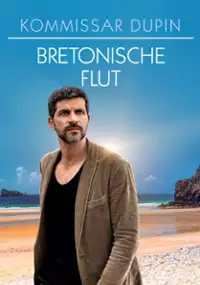 Plakat filmu Kommissar Dupin - Bretonische Flut