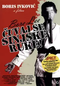 Plakat filmu Bore Lee: Čuvaj se sinjske ruke!