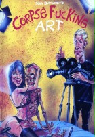 plakat filmu Corpse Fucking Art
