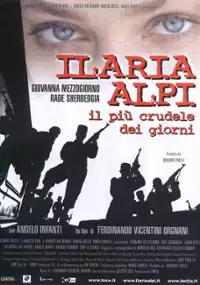 Plakat filmu Ilaria Alpi - Il più crudele dei giorni