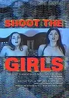 plakat filmu Shoot the Girls