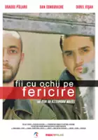 Marius Florea Vizante / Fii cu ochii pe fericire