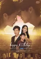 plakat serialu Happy Birthday: Wan Koet Khong Nai Wan Tai Khong Chan
