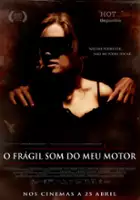 plakat filmu O Frágil Som do Meu Motor