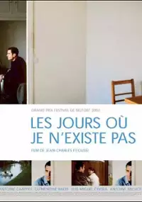 Plakat filmu Les jours où je n'existe pas