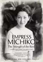 plakat filmu L'Impératrice Michiko, la force du roseau