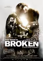 plakat filmu This Movie Is Broken