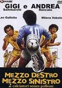 Plakat filmu Mezzo destro, mezzo sinistro