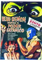 Martha Elena Cervantes / Blue Demon contra el poder sat&aacute;nico
