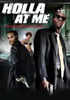 plakat filmu Holla at Me