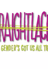 Plakat filmu Straightlaced: How Gender's Got Us All Tied Up
