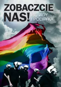 Plakat filmu Zobaczcie nas! Parady i polityka